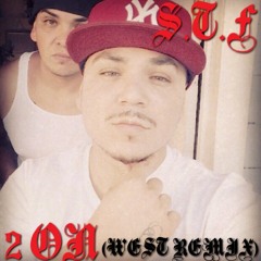 STF - 2 ON (WEST REMIX)