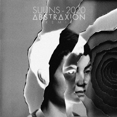 Suuns - 2020 (Abstraxion Remix)