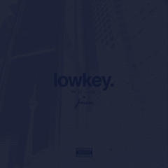 Lowkey Remix (Feat JMSN)