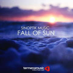 Sinoptik Music - Fall Of Sun