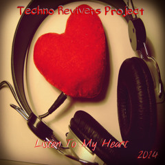 Techno Revivers Project- Listen To My Heart(Original Mix)