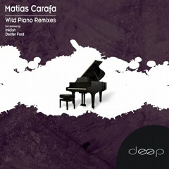 Matias Carafa - Deep Wild - Dexter Ford Remix [clip]