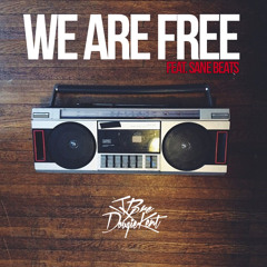 We Are Free ft. SaneBeats