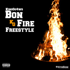 King Gg4ws - BonFire Freestyle