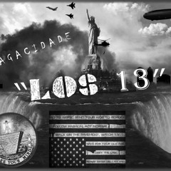 Banda "Los 13" - Batalhas acorrentadas