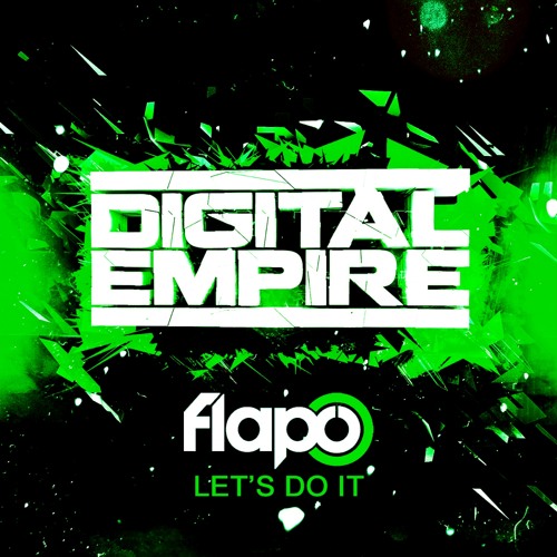 Flapo - Let's Do It (Original Mix) [Out Now]
