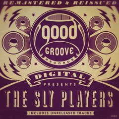 The Sly Players - Remastered & Reissued