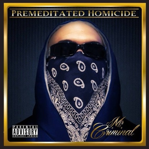 Mr. Criminal - The First 48 (New 2014 Premeditated Homicide)