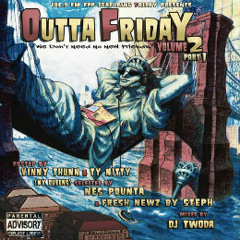 Outta Friday Vol 2 Part ONE (Featuring Friday FPP 106.3 FM Radio Show)