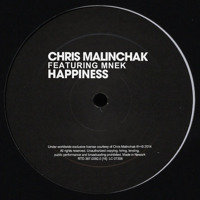 Chris Malinchak - Happiness (Ft. MNEK)