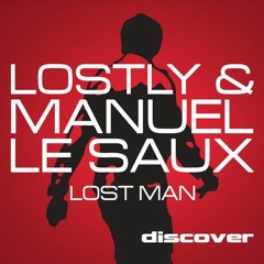 Lostly & Manuel Le Saux - Lost Man (Original Mix)