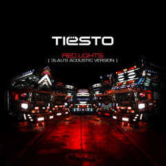 Tiësto - Red Lights (3LAU's Acoustic Version)