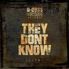They Dont Know (Flow)