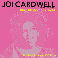 JOI CARDWELL SHOT THROUGH THE HEART