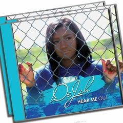 De'jah - Like This, Like That