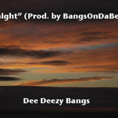 Tonight (Prod. By BangsOnDaBeat)