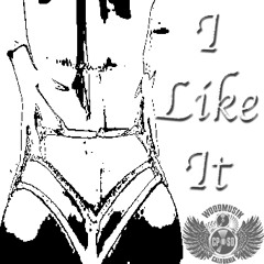 I Like It-  Feat. SiR (Thim Slick Remix)