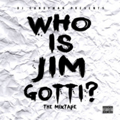 Jim Gotti - THE PRESENT (Prod. by CandyMan)