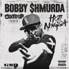 Bobby Shmurda - Hot Nigga (CAKED UP Remix)