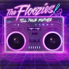 The Floozies - Shakedown Street Remix