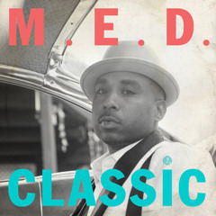 BYH Presents: MED "Classic" Outtakes
