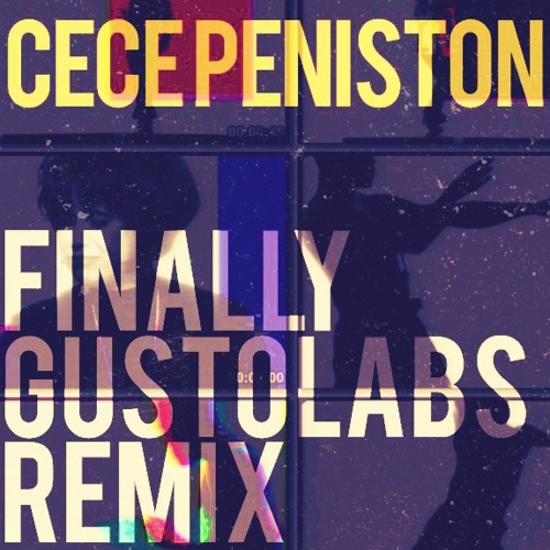 Ce Ce Peniston - Finally (Gustolabs Remix)