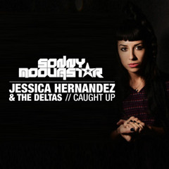 Caught Up - Jessica Hernandez - Sonny Moovastar Remix.