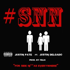 #SideNiggaNation ft. Justin Delagdo