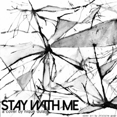 Stay With Me - Sam Smith Cover