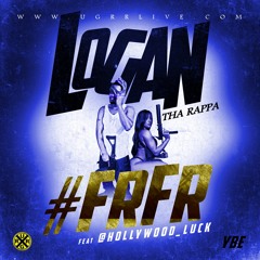 Logan Da Rappa - #FRFR Feat Hollywood Luck