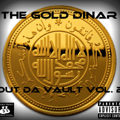 Out Da Vault Vol.2: The Gold Dinar