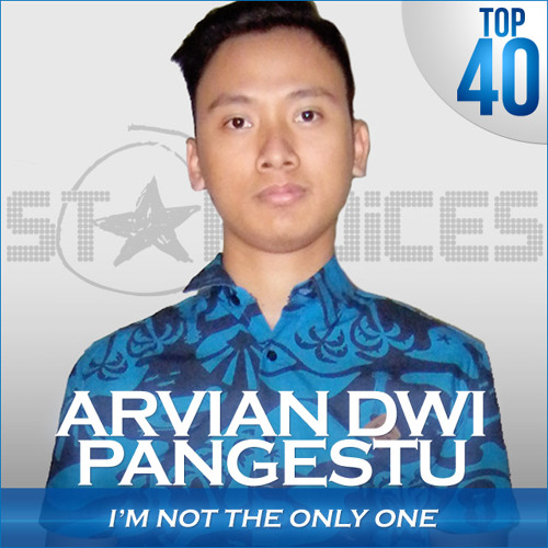 Arvian Dwi Pangestu I M Not The Only One Sam Smith Top 40 Sv3 By Starvoices