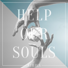 Nihils - Help Our Souls (MooZ remix)