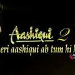 Arijit Singh - Tum Hi Ho