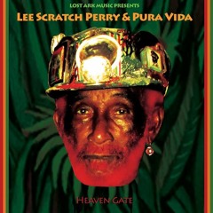 Lee Scratch Perry & Pura Vida - Heaven Gate [Lost Ark Music 2014]