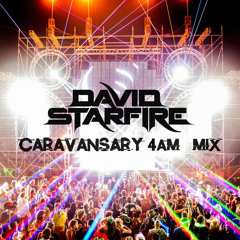 David Starfire_Caravansary 4am Mix-Burning Man 2014