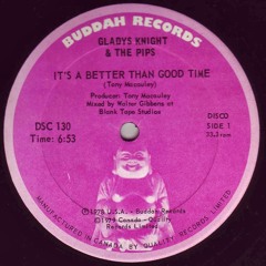 Gladys Knight And The Pips - It's A Better Than Good Time Walter Gibbons unreleased mix 1978