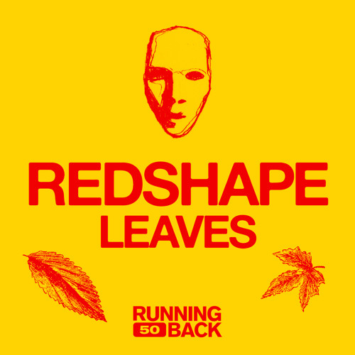 A2. Redshape - Leaves (Stripped To Clip)