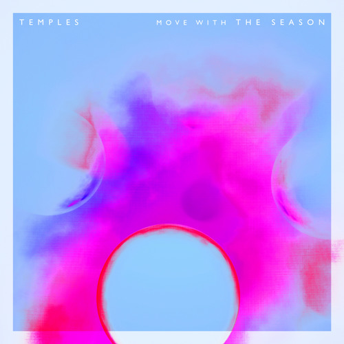 Temples 'Move With The Season' (Tom Furse Extrapolation Remix)