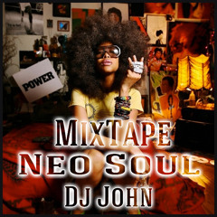 Mixtape Neo Soul - Dj John