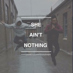 She Ain't Nothin