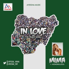 Mima - In Love The Peace Song ft NoMoreLoss