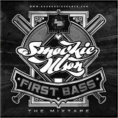 Smookie Illson - First Bass: The Mixtape