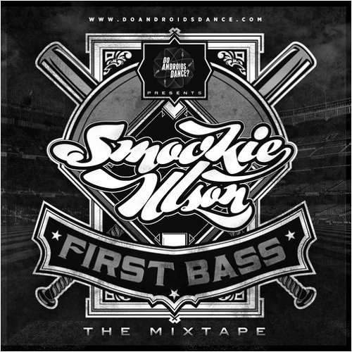 Smookie Illson - First Bass: The Mixtape