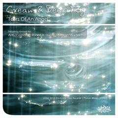 Cream & Deep Fog - Tears Of An Angel (Original Mix)