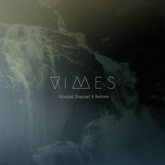 VIMES - Celestial (Needwant Extended Mix)