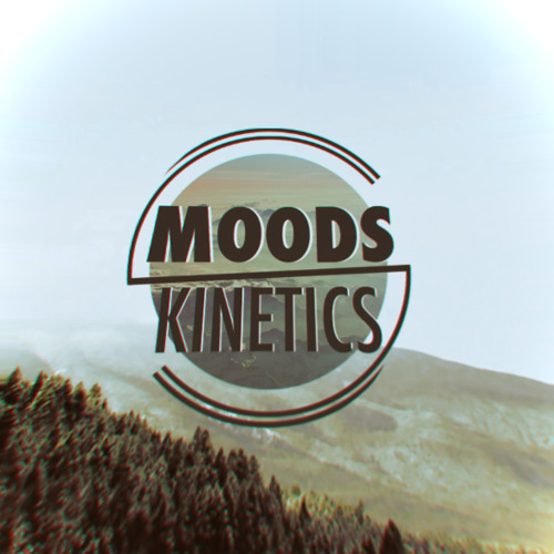 Moods - Kinetics