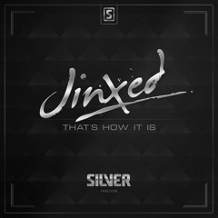 Jinxed - Thats How It Is (#SSL032 Preview)