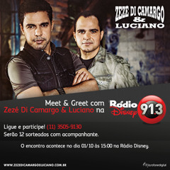 Meet & Greet com Zezé Di Camargo e Luciano na Rádio Disney