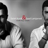 Saad Lamjarred Ft Salah Kurdi - YA ENSAN سعد المجرد و صلاح الكردي - يا إنسان